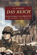 La Division Das Reich par Philip Vickers/De Montauban à la Normandie