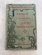 LIVRE ANCIEN ZOOTECHNIC LAPINS CHIENS ET CHATS PAUL DIFFLOTH 1912