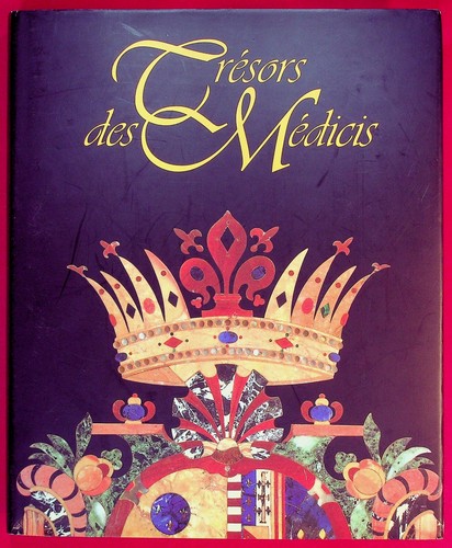 Trésors des médicis - médicis,