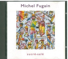 Cd Michel Fugain - Sucré -