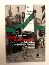 LA LIGNE DE DEMARCATION INDRE ET LOIRE AUSWEIS EXPOSITION  carte postale  