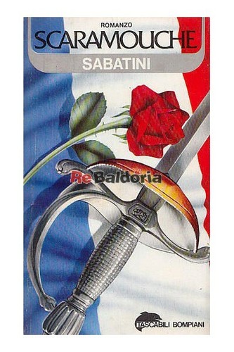 Scaramouche bompiani sabatini - bompiani,