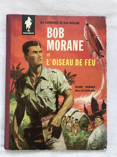 Bob morane oiseau de - morane, l’oiseau