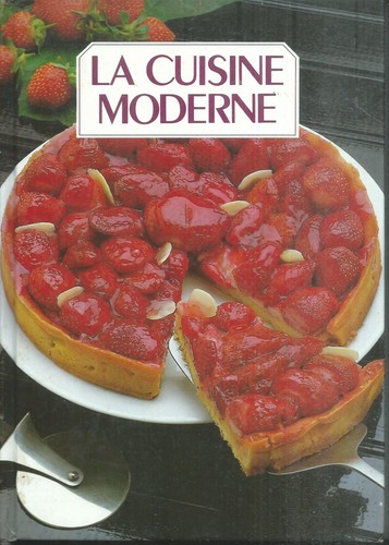 Cuisine moderne tome 8 - cuisine,