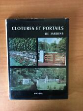 CLOTURES ET PORTAILS DE JARDINS