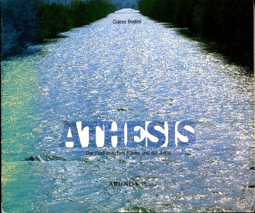 Athesis der fluß zwischen - athesis,