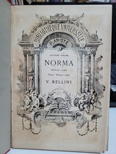 Norma Opera En 3 Actes Pour Piano Seul .. V. Bellini