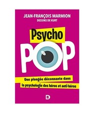 Psycho pop: Une plongée