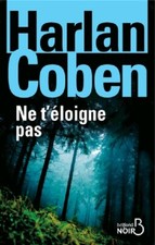 Ne t'éloigne pas - Harlan