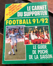 LE CARNET DU SUPPORTER * LE GUIDE DE POCHE DE LA SAISON / FOOTBALL 1991-1992