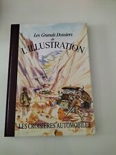 L’Illustration. Les Grands Dossiers : Les croisières automobiles. Illustré