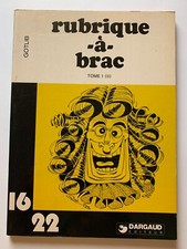 GOTLIB RUBRIQUE A BRAC TOME 1 ( II ) 16/22 DARGAUD 1980