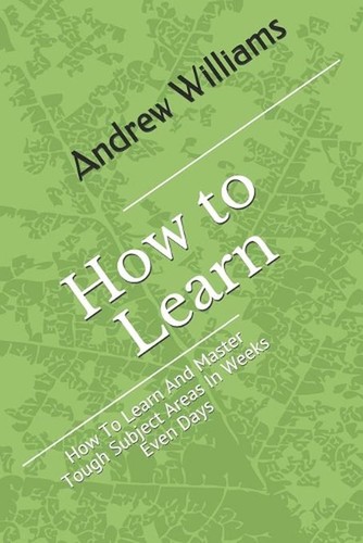 Learning how learn - learning:,