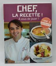 Chef, la recette! tome 2 - Cyril Lignac  - livre