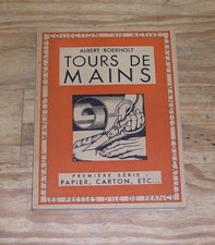 Tours de mains  - ancien livre de bricolage années 30s