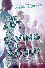 The Art of Saving the World by