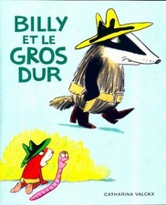 Billy et le gros dur - Catharina Valckx - V304580