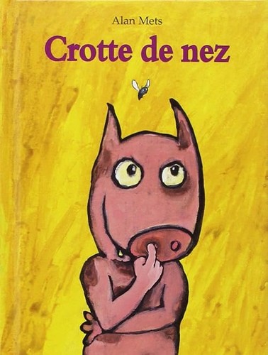 Crotte nez mets - nez, alan