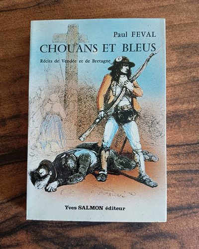 Paul féval chouans et - féval,