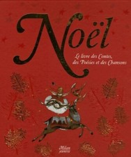 Livre de Noël avec ses contes, ses chansons, ses poésies " Milan Jeunesse " Neuf