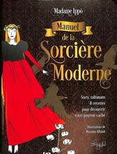 Le manuel de la sorciere moderne, Madame Ippo