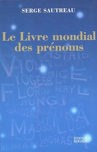 Livre mondial des - des, prénoms