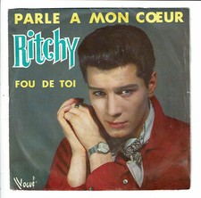 RITCHY Vinyle 45T 7" SP  PARLE A MON COEUR - FOU DE TOI - VOGUE 101899 punki64