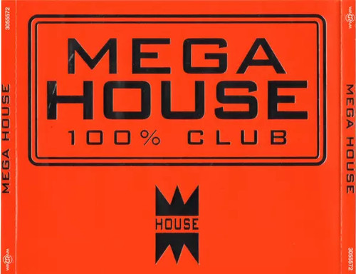 Mega house 100 - house, club,