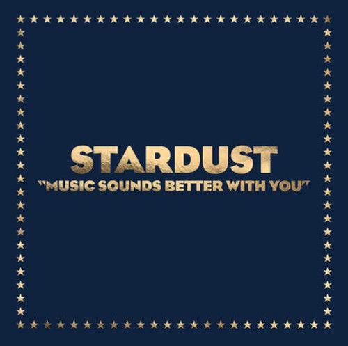 Stardust music sounds - music, better