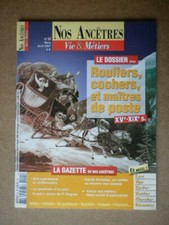 Nos Ancêtres . Vie & Métiers.N° 24.Métiers  rouliers cochers et maitres de poste