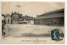 BAR SUR SEINE - Aube - CPA 10 - La place du marché couvert