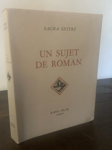 Sacha guitry sujet de - un,