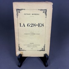La 628-E8 Octave Mirbeau 1919 Édition Complète Roman Livre Ancien Littérature