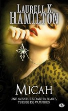 Anita Blake, Tome 13: Micah -