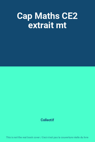Cap maths ce2 extrait - cap, mt