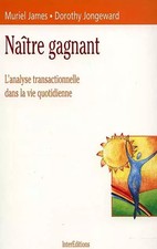 Naître gagnant : L'analyse transactionnelle dans la vie quotidienne, Muriel