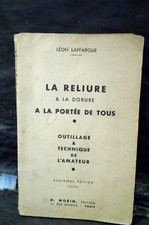 Laffargue.  LA RELIURE ET LA