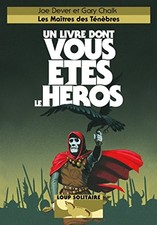 Loup solitaire, 1 : Les