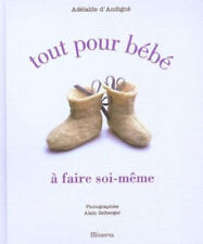 Tout pour bébé - Adelaide D'