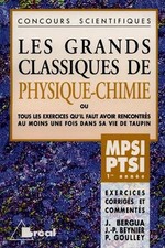 Les Grands Classiques de Physique et Chimie, MPSI PTSI - 1re annee, Jean Bergua,
