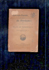 livre guide des rues de bordeaux plan longueville 1907 82 pages