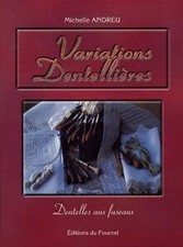 Variations Dentellières : Dentelles aux fuseaux de Andreu,... | Livre | état bon