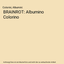 BRAINROT: Albumino Colorino