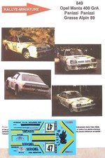 OPEL MANTA GTE 10° RALLYE GRASSE ALPIN BEHRA 1989 GILLES PANIZZI DECALS AU 1/43
