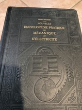Encyclopédie pratique mécanique et électricité Atlas et 3 volumes