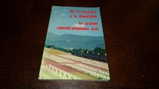 LE SYSTÈME CONCENTRATIONNAIRE NAZI - De la résistance à la déportation - 1980