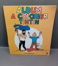 ALBUM A COLORIER TINTIN n° 7  # HERGE 1969 CASTERMAN # COLORIAGE NON FAIT