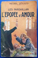 Michel Zévaco - L'épopée