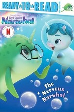The nervous narwhal - narwhal, (relié)
