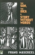 Frans Masereel The Sun, the